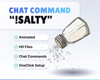 STREAM WIDGET - Salty - Chat Command for Twitch and Youtube // Instant Download