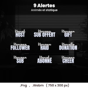 May include: A dark image featuring nine animated alerts for streaming. The alerts include "Host," "Sub Offert," "Gift," "Follower," "Raid," "Donation," "Sub," "Abonne," and "Cheer." The text is in white, with a black background.