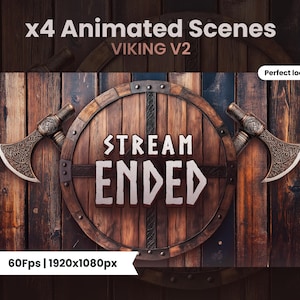 Pode incluir: Um escudo de madeira com o texto "STREAM ENDED" em letras brancas sobre um fundo de madeira marrom. Dois machados se cruzam atrás do escudo. O texto "VIKING V2" está na parte superior da imagem e "Perfect loop" está no canto superior direito.