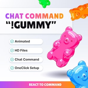 Può includere: Una grafica vivace con un orsetto gommoso rosa come punto focale, con orsetti gommosi arancioni, verdi e blu aggiuntivi sparsi. Il testo "CHAT COMMAND" e "!GUMMY" sono ben visibili, insieme ai segni di spunta accanto a "Animated", "HD Files", "Chat Command" e "OneClick Setup".