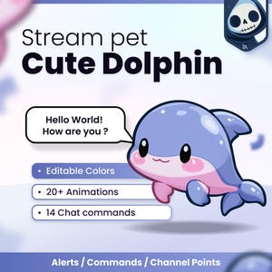 Op de afbeelding: Een digitale afbeelding met een cartoon dolfijn met een lichtpaarse rug en roze buik. De tekst luidt: Stream pet Cute Dolphin, Hello World! How are you ?, Editable Colors, 20+ Animations, 14 Chat commands, Alerts / Commands / Channel Points.
