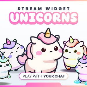 May include: A graphic featuring cartoon unicorns with pink, purple, and yellow accents. The text "STREAM WIDGET UNICORNS" is displayed above the unicorns, and the text "PLAY WITH YOUR CHAT" is below.