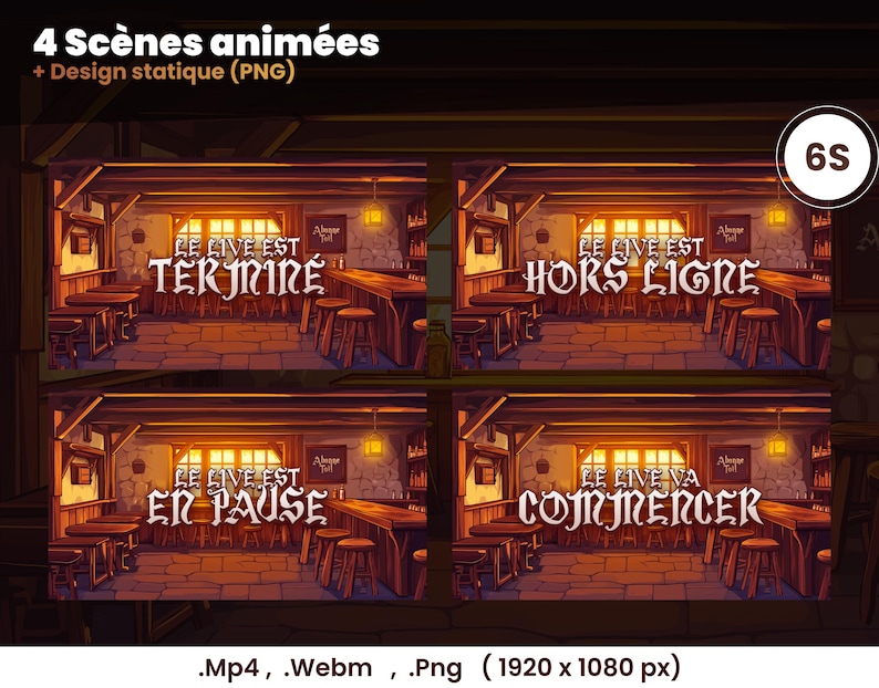May include: Four animated scenes of a tavern interior with a wooden bar and stools. The text on the scenes reads "Le Live Est Termine", "Le Live Est Hors Ligne", "Le Live Est En Pause", and "Le Live Va Commencer".