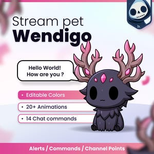Op de afbeelding: Een digitale illustratie van een donkerpaars Wendigo-wezen met groot gewei met roze punten en een roze kristal op het voorhoofd. Tekst bevat Stream pet Wendigo, Hello World! How are you?, Editable Colors, 20+ Animations, 14 Chat commands.