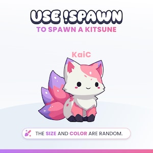 May include: A cartoon illustration of a kitsune fox with white, pink, and purple accents. The text "USE !SPAWN TO SPAWN A KITSUNE" is at the top, with "Kaic" in pink above the fox. The text "THE SIZE AND COLOR ARE RANDOM" is at the bottom.