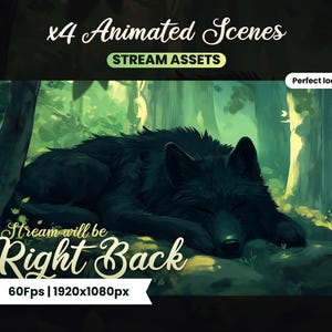Pode incluir: Um lobo preto dorme numa floresta verde. A imagem faz parte de um conjunto de quatro cenas animadas para streaming. O texto "Stream will be Right Back" e "60fps | 1920x1080px" é visível na imagem. O texto "Perfect loop" também é visível na imagem.