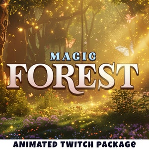 Peut inclure: Ensemble Twitch animé avec le texte "MAGIC FOREST" dans une police de caractères fantaisiste, sur fond de forêt magique avec des lumières scintillantes et des papillons.