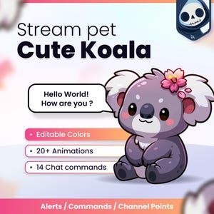 Puede incluir: Un gráfico digital de un koala morado con una flor rosa en la cabeza, que incluye un globo de texto con 'Hello World! How are you ?'. La imagen contiene las etiquetas 'Stream pet Cute Koala', 'Editable Colors', '20+ Animations' y '14 Chat commands'.