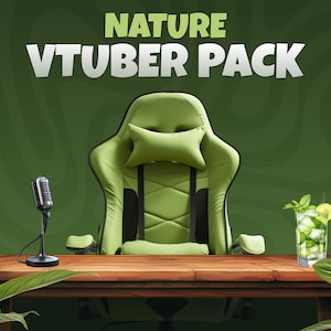 May include: A green gaming chair with a pillow, a microphone, and a glass of green drink on a wooden table with green plants. The text "NATURE VTUBER PACK" is displayed above the chair.