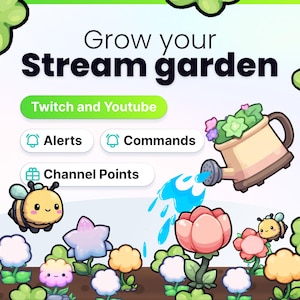 Könnte beinhalten: Ein farbenfrohes Grafikdesign zur Förderung von Streaming-Diensten. Der Text lautet "Grow your Stream garden" mit Optionen für Twitch und YouTube. Animierte Blumen, Bienen und eine Gießkanne sind abgebildet, zusammen mit Optionen für Benachrichtigungen, Befehle und Kanalpunkte.