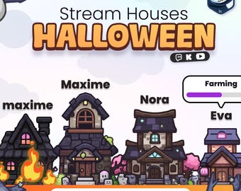 May include: A digital graphic titled Stream Houses HALLOWEEN featuring four illustrated houses labeled maxime, Maxime, Nora, and Eva. The image includes a progress bar labeled Farming, a skull icon, and a bottom text box displaying username: !changehouse.