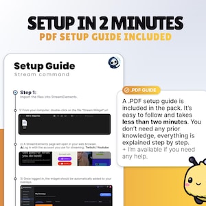 May include: A digital setup guide with the text "SETUP IN 2 MINUTES" and "PDF SETUP GUIDE INCLUDED". The guide includes instructions for StreamElements, with screenshots and a .PDF guide. A cartoon bee is in the corner.