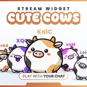 May include: A digital graphic featuring a group of cartoon cows with various colors and designs. The text "CUTE COWS" is displayed above the cows, with the words "STREAM WIDGET" above that. The phrase "PLAY WITH YOUR CHAT" is at the bottom.