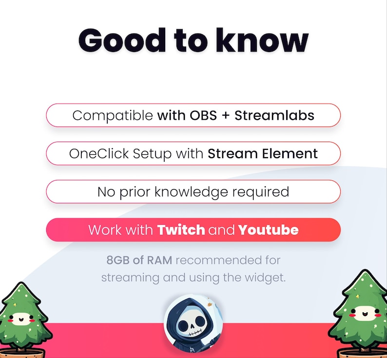 May include: Graphic with the text "Good to know" and information about compatibility with OBS, Streamlabs, and Twitch. Includes a recommendation for 8GB of RAM. Features cartoon Christmas trees and a skull character.