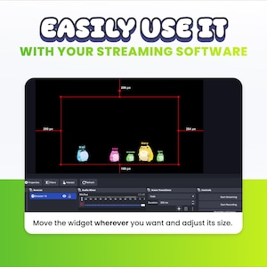 May include: A screenshot of streaming software with a black background and a red box overlay. The text "EASILY USE IT WITH YOUR STREAMING SOFTWARE" is at the top. Below, cartoon characters are displayed. The text "Move the widget wherever you want and adjust its size" is at the bottom.
