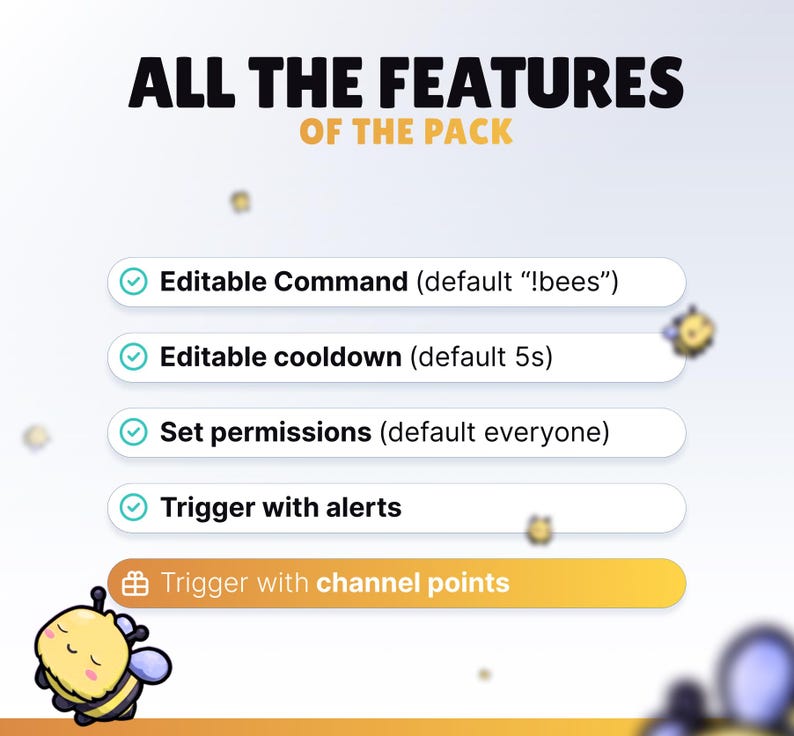 May include: Image showcasing features of a pack, including editable commands, cooldowns, and permissions. The text also mentions triggering with alerts and channel points. A cartoon bee graphic is present.