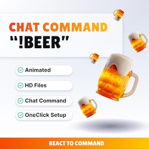 Puede incluir: Imagen con el texto "CHAT COMMAND !BEER" y jarras de cerveza animadas. La imagen también incluye las palabras "Animated", "HD Files", "Chat Command" y "OneClick Setup". La parte inferior de la imagen dice "REACT TO COMMAND".