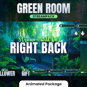 May include: Green room stream pack with a green and white text overlay that says "Stream will be right back". The background is a green room with plants and a window. The bottom of the image has a green bar with the text "New Follower" and "New Gift" in white text.
