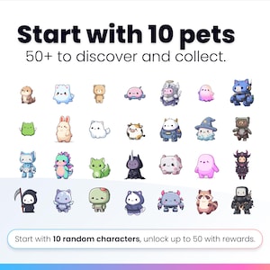 May include: An image featuring a collection of cartoon pets with various designs and colors. The text reads "Start with 10 pets, 50+ to discover and collect." Below, it says "Start with 10 random characters, unlock up to 50 with rewards."