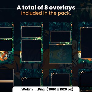 Puede incluir: Ocho dise&ntilde;os de superposici&oacute;n diferentes con un tigre en un entorno de jungla. Cada dise&ntilde;o tiene un rect&aacute;ngulo negro para agregar texto o im&aacute;genes. Las superposiciones est&aacute;n disponibles en formatos Webm y PNG y tienen 1080 x 1920 p&iacute;xeles.