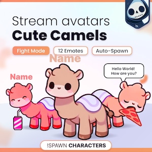 Może przedstawiać: Cyfrowa grafika przedstawiająca trzy wielbłądy z kreskówek z tekstem Stream avatars Cute Camels, Fight Mode, 12 Emotes, Auto-Spawn, Name oraz !SPAWN CHARACTERS. Jeden wielbłąd pije z różowej puszki, jeden stoi na środku, a jeden je pizzę z dymkiem Hello World! How are you?