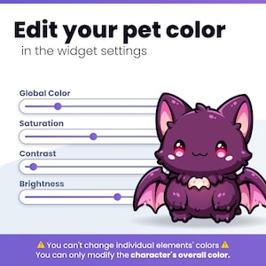 May include: A digital interface showing a purple bat character with pink accents. The text reads: Edit your pet color in the widget settings. It includes sliders for Global Color, Saturation, Contrast, and Brightness, plus a warning note about modifying the character's overall color.