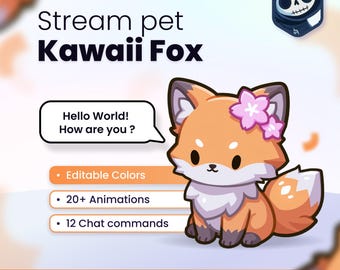 Reactive Stream Pet - Kawaii Fox // Chat Commands - Alerts - Channel Points // Twitch, Youtube and Kick