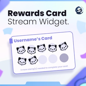 Könnte beinhalten: Eine digitale Prämienkarte mit dem Text "Rewards Card Stream Widget". Die Karte zeigt ein Cartoon-Katzen-Symbol und den Text "Username's Card". Sie zeigt ausgefüllte und leere Stempelplätze mit der Nachricht "3 more stamp(s) needed to complete your card!"