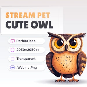 May include: A cartoon illustration of a cute owl with large, expressive eyes. The owl is primarily orange and brown, with a white belly and dark brown accents. The image includes the text "STREAM PET CUTE OWL" and details about the image format.