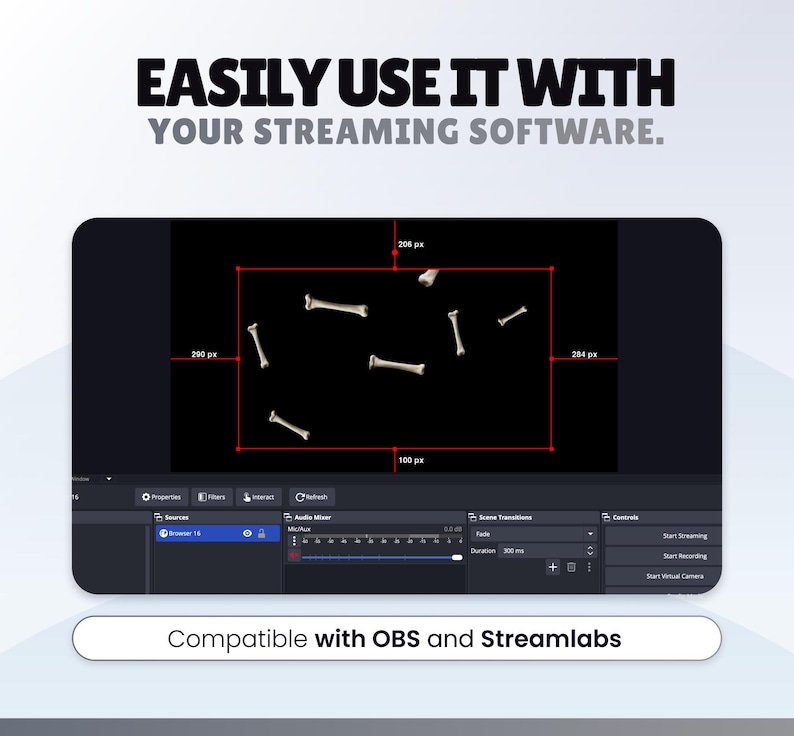 May include: A digital interface showing streaming software with the text EASILY USE IT WITH YOUR STREAMING SOFTWARE. The screen displays a black background with floating white bone graphics inside a red bounding box, and the text Compatible with OBS and Streamlabs.