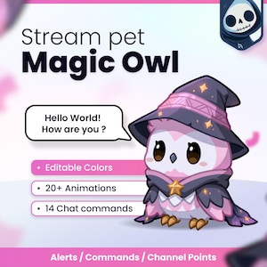 May include: A digital graphic of a Magic Owl stream pet wearing a dark purple wizard hat with gold stars and a matching cape. The owl is pink and white with large brown eyes. Text includes Stream pet Magic Owl, Hello World! How are you ?, Editable Colours, 20+ Animations, 14 Chat commands, and Alerts / Commands / Channel Points.