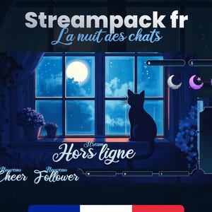 Pode incluir: Um pacote de streaming azul e branco com uma silhueta de gato olhando por uma janela para um céu noturno com lua cheia. O texto "Streampack fr La nuit des chats" está no topo da imagem. O texto "Hors ligne" está no centro da imagem. O texto "Nouveau Cheer" e "Nouveau Follower" está na parte inferior da imagem.