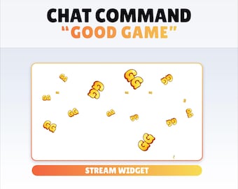 Könnte beinhalten: Digitalgrafik mit dem Text "CHAT COMMAND" und "GOOD GAME". Das Bild zeigt ein weißes Rechteck mit verstreuten "GG"-Symbolen in Gelb und Orange. Ein Banner unten zeigt "STREAM WIDGET".