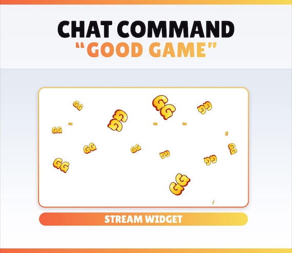 STREAM COMMAND - GG - Chat Command for Twitch and Youtube // Instant Download