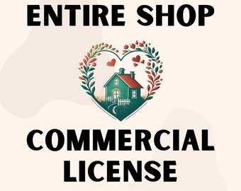 UNLIMITED COMMERCIAL LICENSE - Whole Shop License for Current & Future Purchases