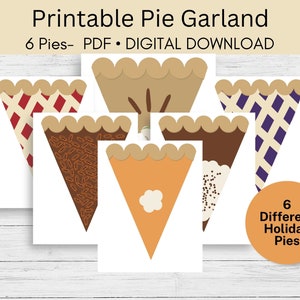 May include: Printable pie garland with 6 different holiday pies. The garland is made up of 6 pie slices, each with a different filling. The fillings include pecan, pumpkin, blueberry, cherry, apple, and chocolate. The garland is perfect for decorating for Thanksgiving, Christmas, or any other holiday.