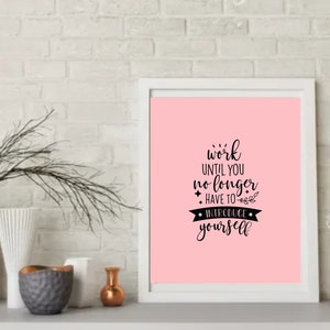 Inspirational Wall Art | Printable Wall Art | Digital Print | Inspirational Quotes | Trendy Poster | Digital Wall Art