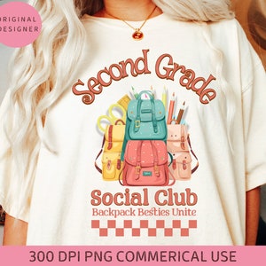 Back to school 2nd grade png Social club Back to school shirt Fall png 1st day of school Hello second grade Backpack clipart School png Cute