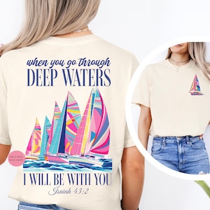 When You Go Through Deep Waters PNG, Isaiah 43:2 Shirt Design, Christian png, Bible Verse PNG, Faith Based Download, Sailboat Summer PNG