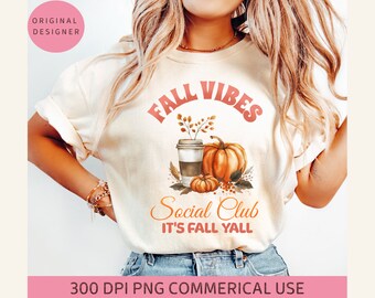 Fall png Fall vibes png Fall sublime Social club png trendy fall design Pumpkin spice png Autumn Pumpkin Coffee png Dtf png designs Download