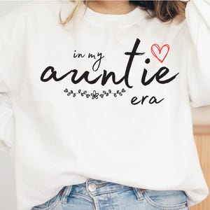 À l'époque de ma tante png, conception de chemise tante, cadeau tante, cadeau tante tendance png, tante png, tante future cadeau, idée cadeau tante