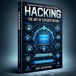 Cybersecurity & Ethical Hacking Guide - Learn Advanced Hacking Techniques | Digital PDF