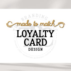 Loyalty Card Made to Match