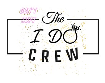 The I do Crew Heat Transfer Sublimation for totes and t shirts