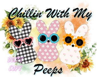 Chilling With My Peeps Submition Print Out Easter Themed