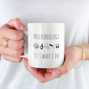 Mikrobiologie ist, was ich tue | Wissenschaft Becher Labor Woche Geschenk | Mikrobiologe Tasse | Bakterien Tasse | Lab Week Tasse | Mikrobiologie Tasse | Lab Tech Geschenk