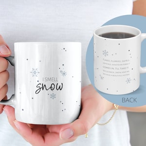 I Smell Snow Mug | I Smell Snow Gift | Winter Mug | Christmas Gift Mug | Lorelai | Mug I Smell Snow