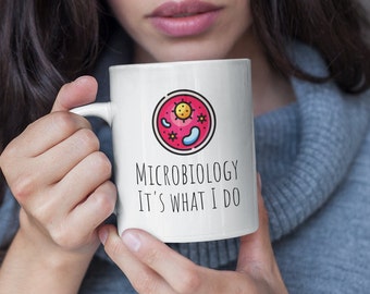 Microbiologia è quello che faccio / Science Mug Lab Week Gift / Microbiologist Mug / Bacteria Mug / Lab Week Mug / Microbiology Mug / Lab Tech Gift