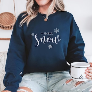 I Smell Snow Sweatshirt, I Smell Snow Gift, Winter Sweatshirt, I Smell Snow Shirt, Lorelai, Snow Christmas Sweater, Snow Flake Sweater, Rory
