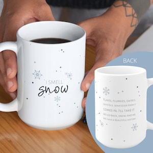 I Smell Snow Mug | I Smell Snow Gift | Winter Mug | Christmas Gift Mug | Lorelai | Mug I Smell Snow